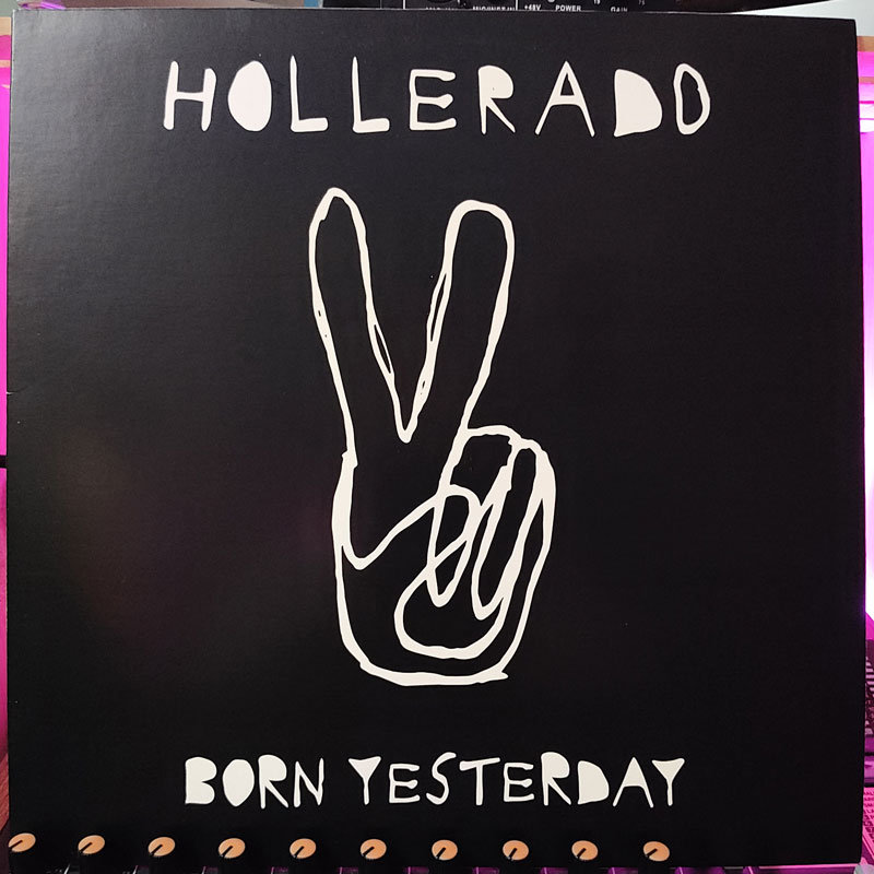 Hollerado – Born Yesterday