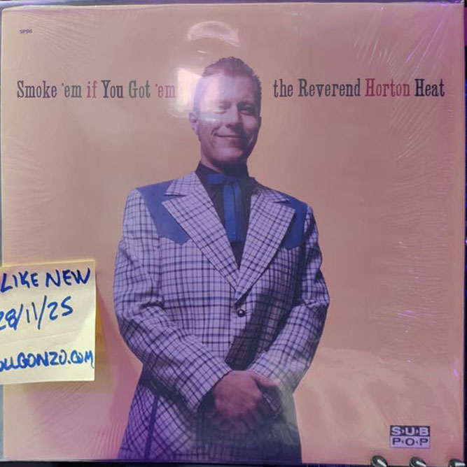 Reverend Horton Heat 'Smoke 'em if You Got 'em'