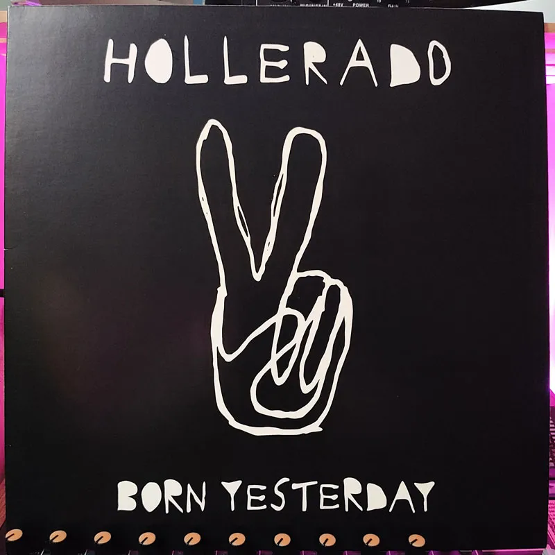 Hollerado – Born Yesterday