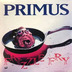 Primus - Frizzle Fry (Les Claypool)