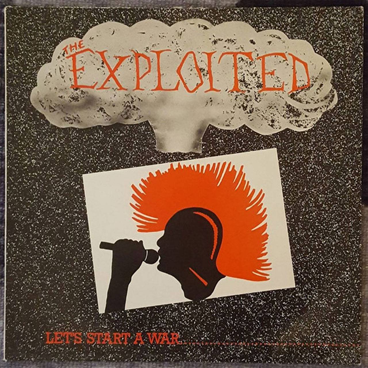 The Exploited - Let's Start A War.../ Said Maggie One Day