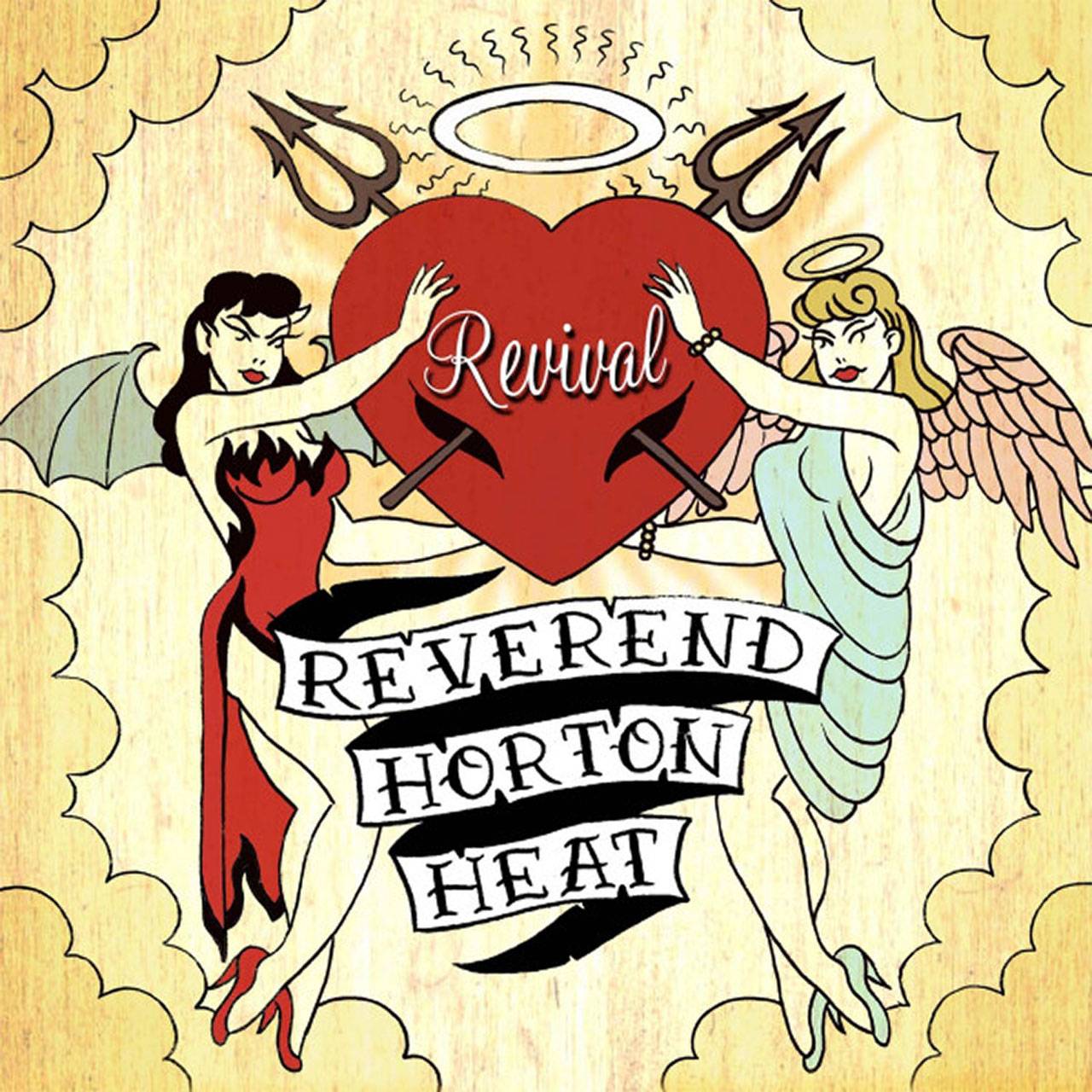 Reverend Horton Heat - Revival (Ltd. Ed.)